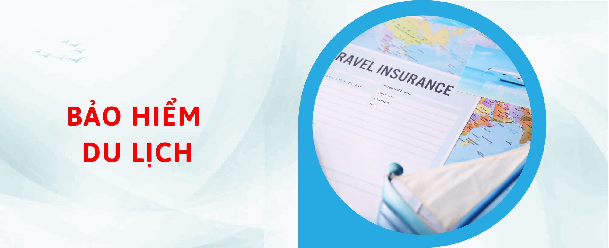 Dịch vụ bảo hiểm du lịch quốc tế – An tâm mọi hành trình